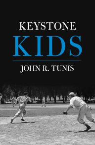 Title: Keystone Kids, Author: John R. Tunis