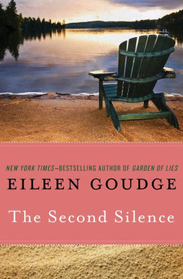 The Second Silence By Eileen Goudge Nook Book Ebook Barnes