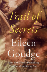 Title: Trail of Secrets, Author: Eileen Goudge