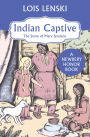 Indian Captive: The Story of Mary Jemison