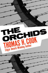 Title: The Orchids, Author: Thomas H. Cook