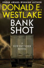 Bank Shot (John Dortmunder Series #2)