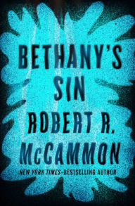 Title: Bethany's Sin, Author: Robert McCammon