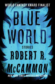 Title: Blue World, Author: Robert McCammon