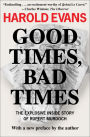 Good Times, Bad Times: The Explosive Inside Story of Rupert Murdoch