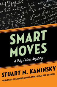 Title: Smart Moves, Author: Stuart M. Kaminsky