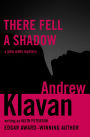 There Fell a Shadow