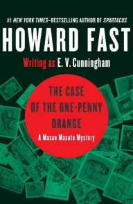 Title: The Case of the One-Penny Orange, Author: Howard Fast