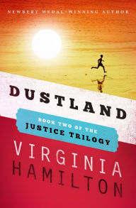 Title: Dustland, Author: Virginia Hamilton