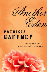 Title: Another Eden, Author: Patricia Gaffney