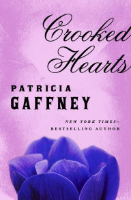 Title: Crooked Hearts, Author: Patricia Gaffney