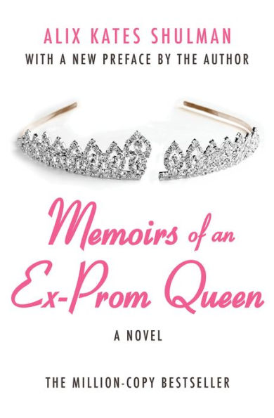 Memoirs of an Ex-Prom Queen: A Novel