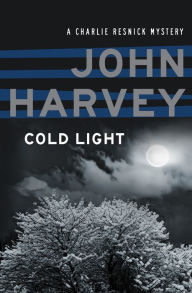 Title: Cold Light, Author: John Harvey