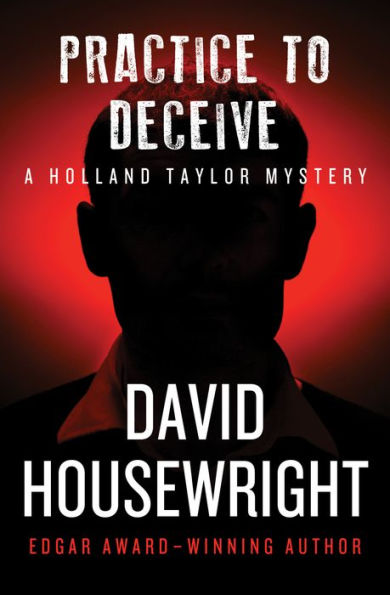 Practice to Deceive (Holland Taylor Series #2)