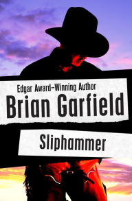 Title: Sliphammer, Author: Brian Garfield