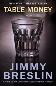 Title: Table Money, Author: Jimmy Breslin