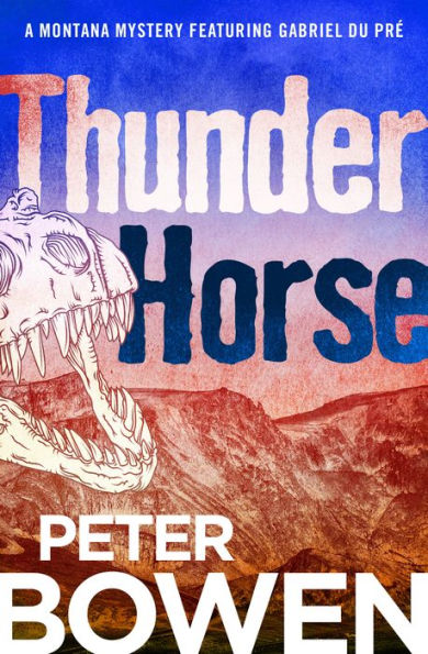 Thunder Horse (Gabriel Du Pré Series #5)