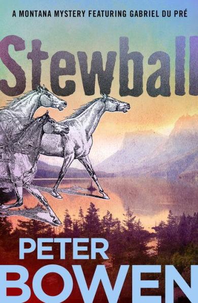 Stewball (Gabriel Du Pré Series #12)