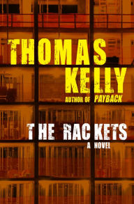 Title: The Rackets, Author: Thomas Kelly