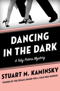 Title: Dancing in the Dark, Author: Stuart M. Kaminsky
