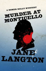 Title: Murder at Monticello, Author: Jane Langton