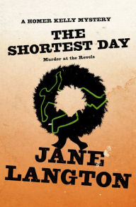 Title: The Shortest Day: Murder at the Revels, Author: Jane Langton