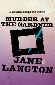 Title: Murder at the Gardner, Author: Jane Langton