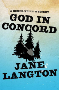 Title: God in Concord, Author: Jane Langton