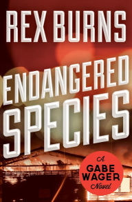 Title: Endangered Species, Author: Rex Burns