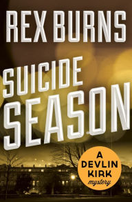 Title: Suicide Season, Author: Rex Burns