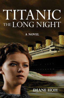Titanic The Long Night A Novel By Diane Hoh Nook Book Ebook Barnes Noble