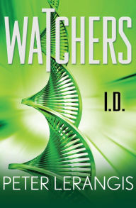 Title: I.D. (Watchers Series #3), Author: Peter Lerangis