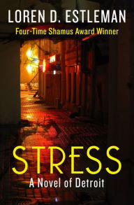 Title: Stress, Author: Loren D. Estleman