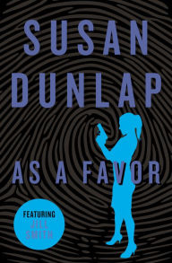 Title: As a Favor, Author: Susan Dunlap