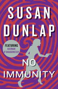 Title: No Immunity, Author: Susan Dunlap