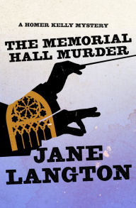 Title: The Memorial Hall Murder, Author: Jane Langton