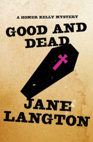 Title: Good and Dead, Author: Jane Langton