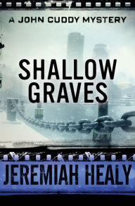 Title: Shallow Graves, Author: Jeremiah Healy