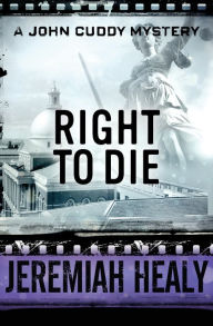 Title: Right to Die, Author: Jeremiah Healy