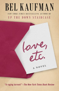 Title: Love, Etc.: A Novel, Author: Bel Kaufman