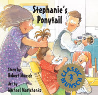 Title: Stephanie's Ponytail, Author: Robert Munsch