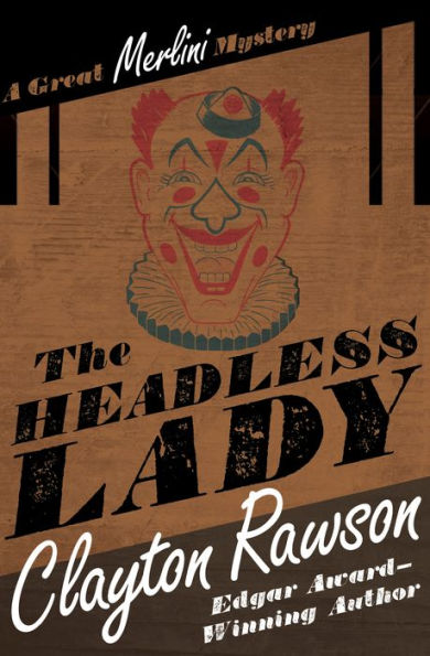 The Headless Lady (Great Merlini Series #3)