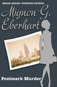 Title: Postmark Murder, Author: Mignon G. Eberhart