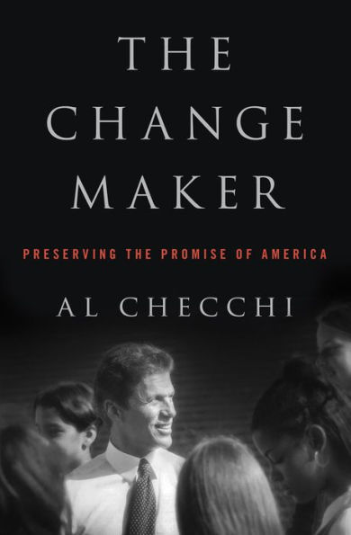 the Change Maker: Preserving Promise of America