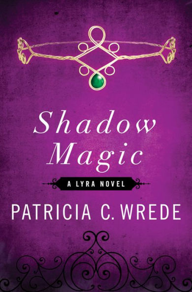 Shadow Magic (Lyra Series)