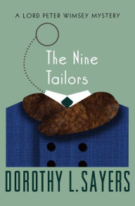 Title: The Nine Tailors (Lord Peter Wimsey Series #9), Author: Dorothy L. Sayers