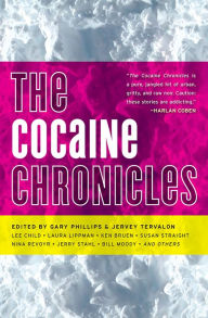 Title: The Cocaine Chronicles, Author: Gary Phillips