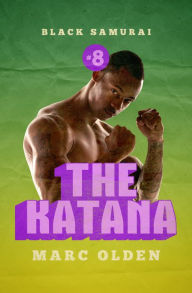 Title: The Katana, Author: Marc Olden