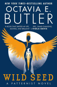 Title: Wild Seed, Author: Octavia E. Butler