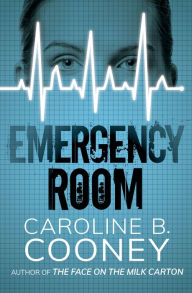 Title: Emergency Room, Author: Caroline B. Cooney